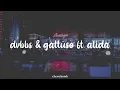 DVBBS & GATTÜSO - Leave The World Behind ft. Alida (Sub. Español)
