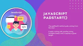 JavaScript String PadStart Method