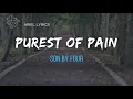 Download Lagu 🅰 Purest of Pain | Son By Four | Lyrics