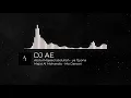 REMIX | ريمكس (DJ AE) / عبدالمجيد عبدالله - ياعيونه & ماجد المهندس - مو ضروري