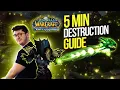 5 Minute Destruction Guide WotLK Classic
