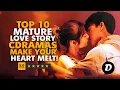 Lagu 10 Chinese Dramas with Mature Love Stories That Go Beyond the Usual!