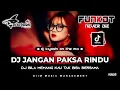 Lagu Dj kiyoshi™ - BEST FUNKOT‼️|| DJ BILA MEMANG KAU TAK BISA BERSAMA ( DJ JANGAN PAKSA RINDU)‼️TIKTOK