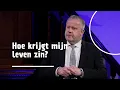 Lagu Hoe krijgt mijn leven zin? | ds. C. (Kees) Budding
