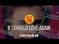 Download Lagu IF I SHOULD LOVE AGAIN - BARRY MANILOW || best 80s greatest hit music \u0026 MORE, old songs, #80s