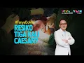 Lagu Operasi Caesar Lebih Dari 3 Kali Berbahayakah? #TanyaDokter