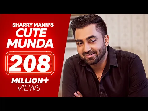 Download MP3 Utton Lagge Jhoote Te Farebi Warga | CUTE MUNDA | Sharry Mann  Full Video Song | Parmish Verma