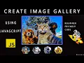 Create Image Gallery Using JavaScript Beginners Level