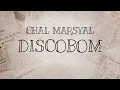 Lagu Chal Marsyal - Discoboom