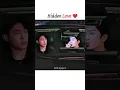 Lagu Hidden Love 🙈❤| Hidden love kiss scene #kdrama #shorts