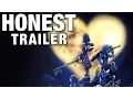 KINGDOM HEARTS Honest Game Trailers