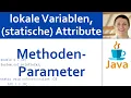 JAVA Lokale Variablen statische Attribute 02 - Parameter als lokale Variablen