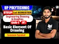 Engineering Graphics Unit-1 Basic Element Of Drawing Lec-1 BTEUP 1st Semester