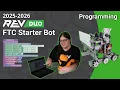 Programming the 2025-2026 REV DUO FTC Starter Bot