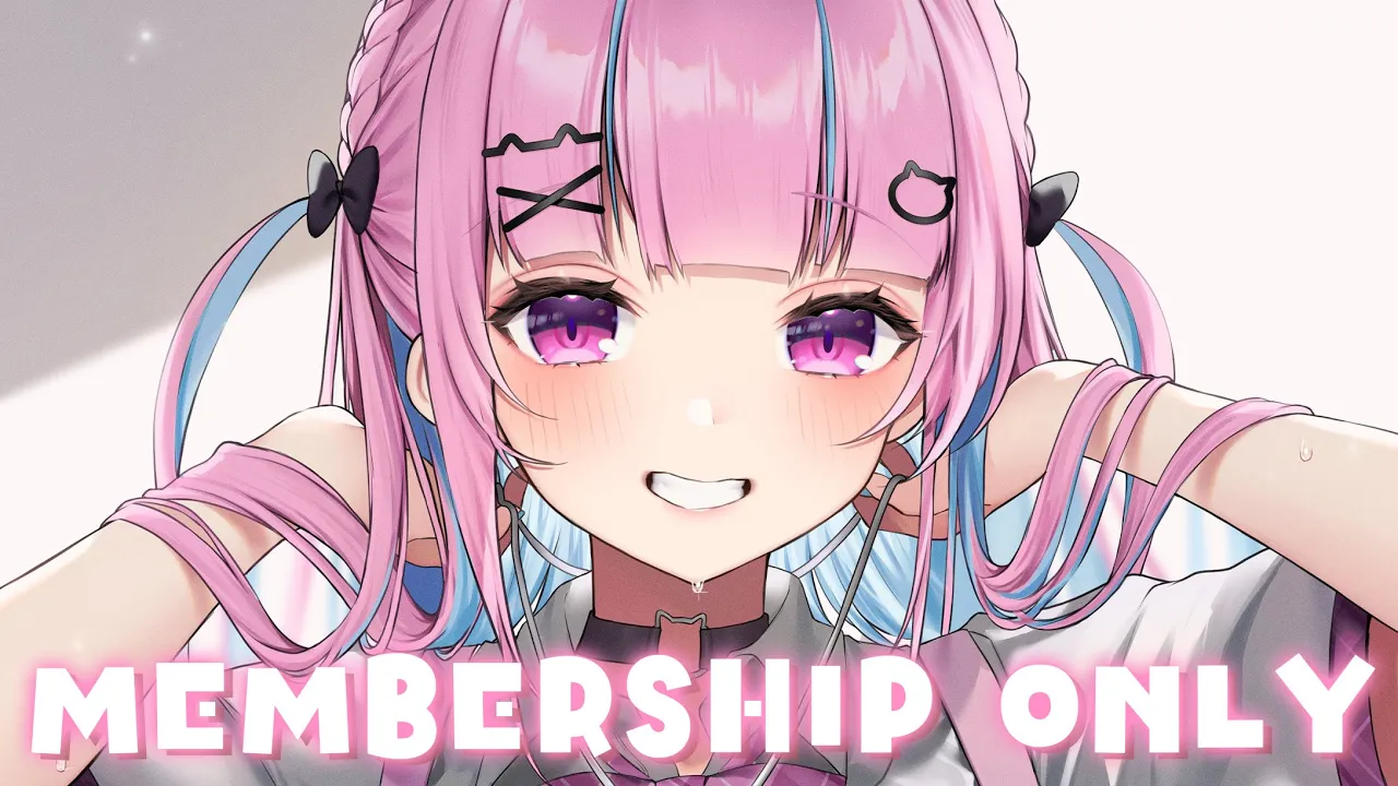 【メン限】帰ってきたからメン限する たぶん歌【湊あくあ/ホロライブ】