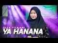 Download Lagu DJ SHOLAWAT YA HANANA Style Nrotok - Ella Fitriyani