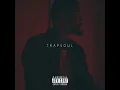 Let Em' Know - Bryson Tiller