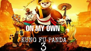 Download Kung Fu Panda 3 On My Own MP3