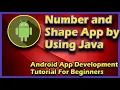 Number and Shape App In Java Android App Development Tutorial For Beginners