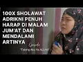 100X SHOLAWAT ADRIKNI DAN MENDALAMI ARTINYA Eps TOLONG AKU YA ALLAH