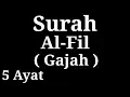 Lagu Surah Al Fil dan Terjemahannya