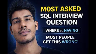 Most Asked SQL Interview Question WHERE vs HAVING Most People Get This Wrong