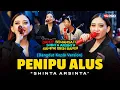 Download Lagu Shinta Arsinta - Penipu Alus (Live Dangdut Lembayung Music) | Sayangmu kok apus apus