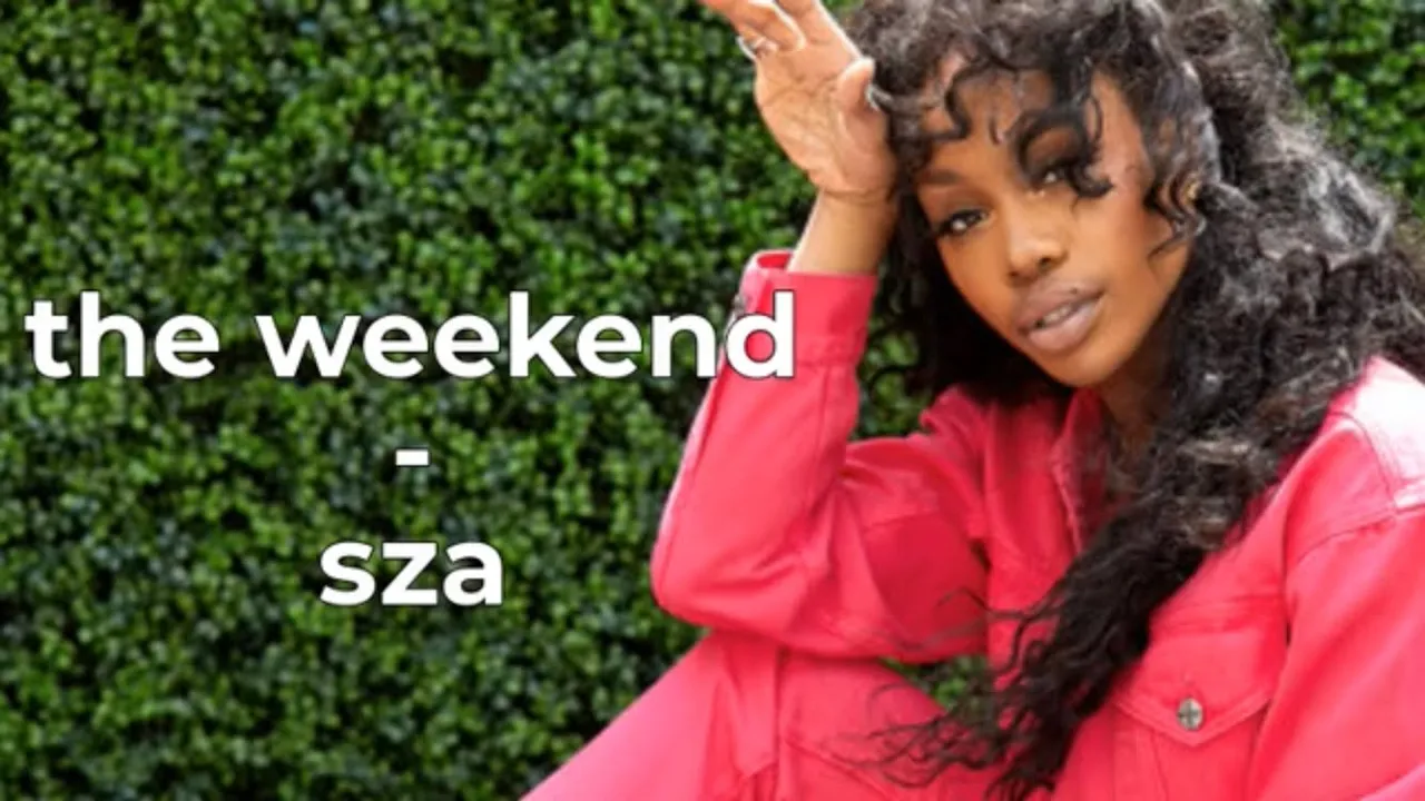 The weekend-SZA lyrics