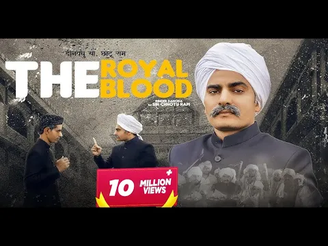 Download MP3 The Royal Blood (Official Video) : Binder Danoda as Sir Chotu Ram | Haryanvi Song