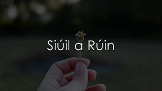 Download Siúil a Rúin - LYRICS + Translation - Clannad MP3