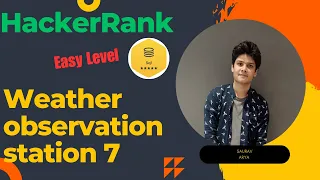 SQL Made Simple Solving the HackerRank Weather Observation Station 7 Problem