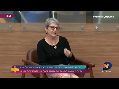 Psicóloga fala sobre saúde mental de jornalistas de linha de frente na cobertura da pandemia