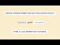 How To Make A Website Arrow Transformation Button Hover Effect Using HTML And CSS Button UI Design