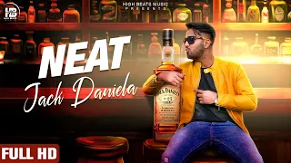 Neat Jack Daniela | K Mohito | High Beats Music | New Punjabi Song 2019