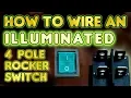 How to wire an illuminated 4 Pole rocker switch KCD4 - by VOGMAN