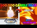 Download Lagu I Hatched 500,000 CANDLE EGGS and GOT THIS... (Bubble Gum Simulator INFINITY)