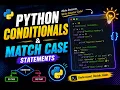 Python conditionals Match case statements
