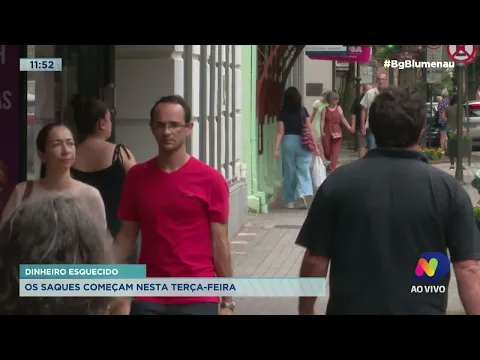 Dinheiro esquecido: saques começam na terça-feira