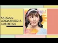 KATALOG PRODUK LENGKAP RED-A COSMETICS II RESELLER DROPSHIPPER WAJIB TAU