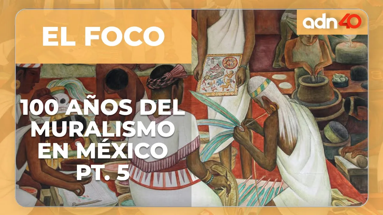 100 años de muralismo en México | Parte 5