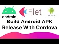 Tutorial Flet - Membuat Release APK Android dengan Cordova