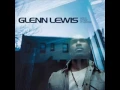 Glenn Lewis- Never Too Late