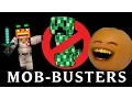 Download Lagu Annoying Orange - MOB-BUSTERS (Minecraft Song Parody)