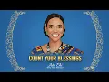 Lagu COUNT YOUR BLESSINGS- Ada Ehi | African gospel praise song | uplifting Christian music