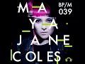 Maya Jane Coles-What they say(Original mix)