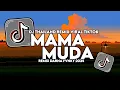 Download Lagu DJ MAMA MUDA STYLE THAILAND REMIX FYP VIRAL TIKTOK TERBARU 2025 BY DARNA FVNKY