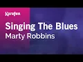 Download Lagu Karaoke Singing the Blues - Marty Robbins *