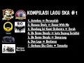 Download Lagu KOMPILASI LAGU SKA INDONESIA #1