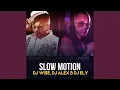 Download Lagu Slow Motion (feat. Dj Ely)