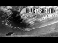 Blake Shelton - God's Country (Acoustic)